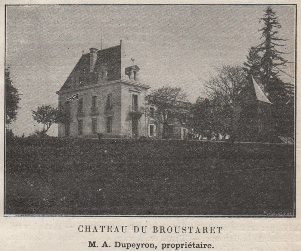 ENTRE-DEUX-MERS. RIONS. Chateau du Broustaret. Dupeyron. Bordeaux. SMALL 1908